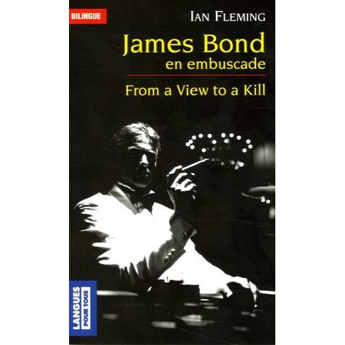 James Bond En Embuscade - Edition Bilingue Français-Anglais