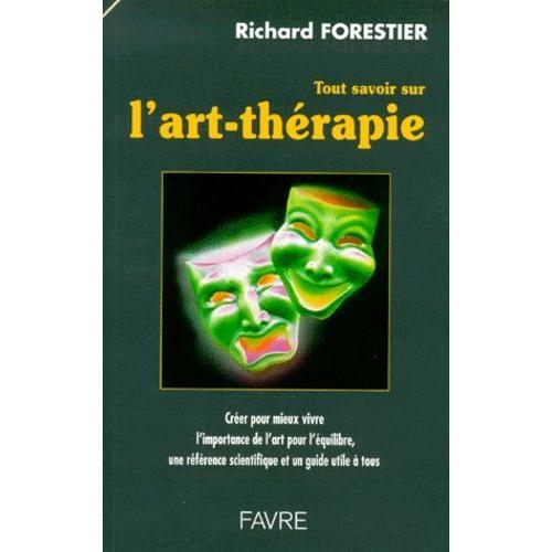 Tout Savoir Sur L'art-Therapie