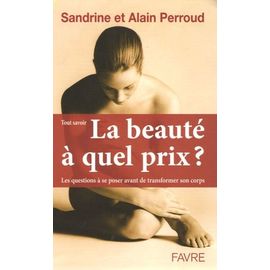 La Beauté, À Quel Prix ?