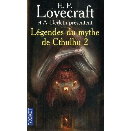 Légendes Du Mythe De Cthulhu Tome 2 - La Chose Des Ténèbres