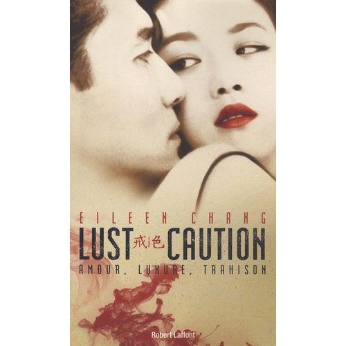 Lust, Caution - Amour, Luxure, Trahison