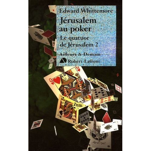 Le Quatuor De Jérusalem Tome 2 - Jérusalem Au Poker