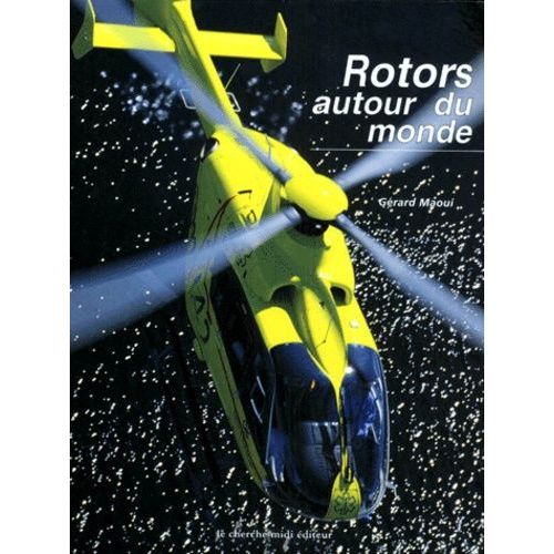Rotors Autour Du Monde