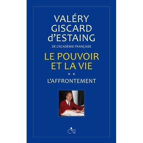 Le Pouvoir Et La Vie - Tome 2