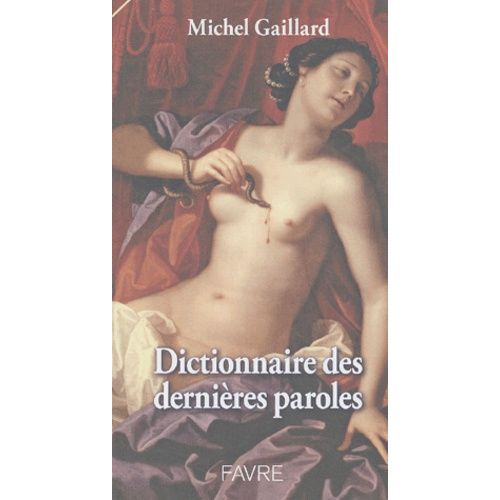 Dictionnaire Des Dernières Paroles
