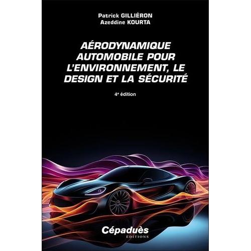 Aérodynamique Automobile Pour L'environnement, Le Design Et La Sécurité