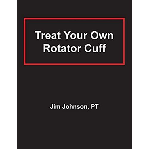 Treat Your Own Rotator Cuff