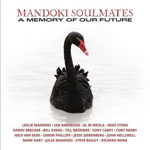 Mandoki Soulmates - Memory Of Our Future [Compact Discs]