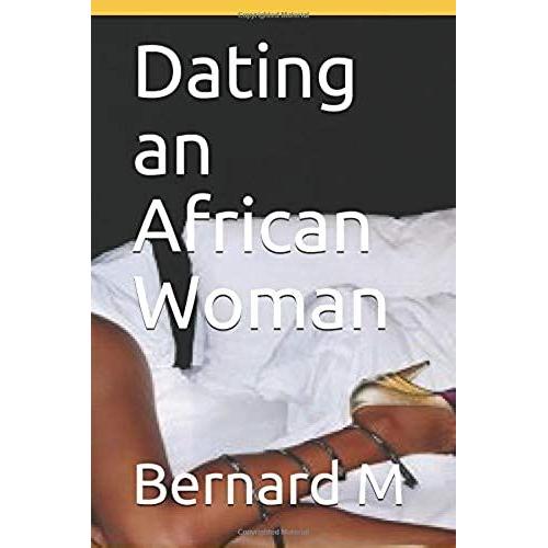 Dating An African Woman