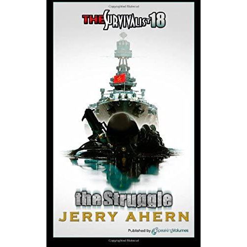 The Struggle: Volume 18 (The Survivalist)