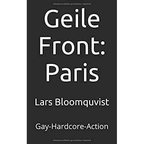 Geile Front: Paris: Gay-Hardcore-Action