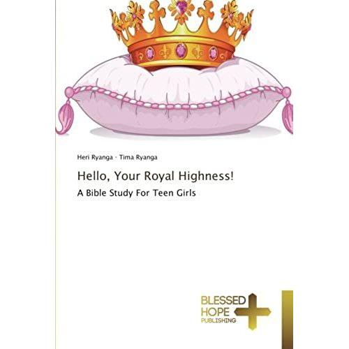 Hello, Your Royal Highness!