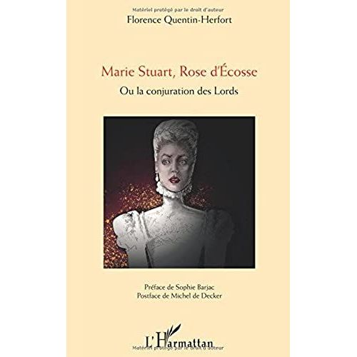 Marie Stuart, Rose D'ecosse