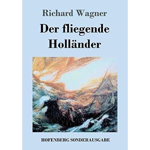 Der Fliegende Holländer