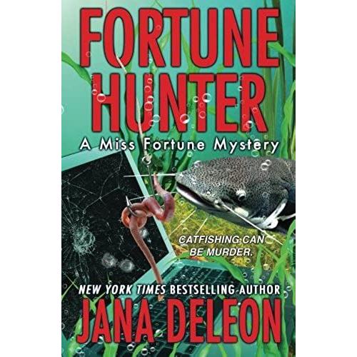 Fortune Hunter: Volume 8 (A Miss Fortune Mystery)