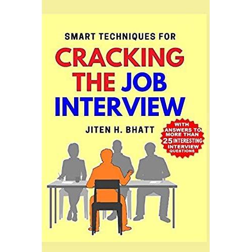 Smart Techniques For Cracking The Job Interview (Smart Self Help Series)