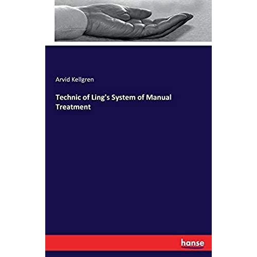 Technic Of Ling's System Of Manual Treatment