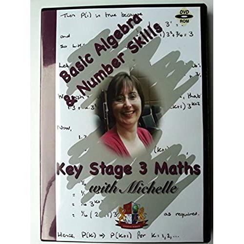 Key Stage 3 Maths With Michelle: Basic Number Skills & Algebra