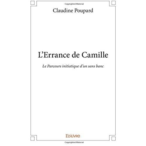 L'errance De Camille
