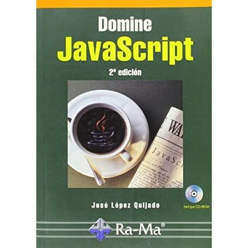 López Quijado, J: Domine Javascript