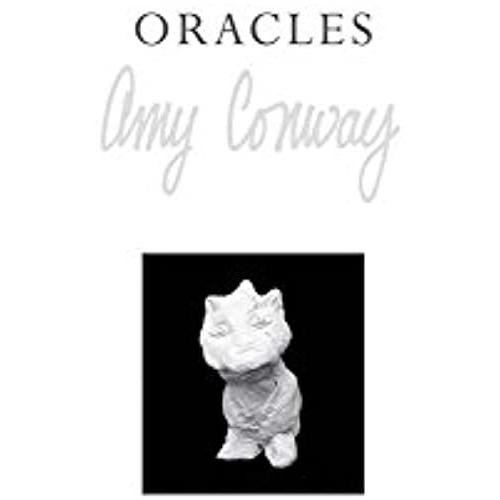 Amy Conway: Oracles