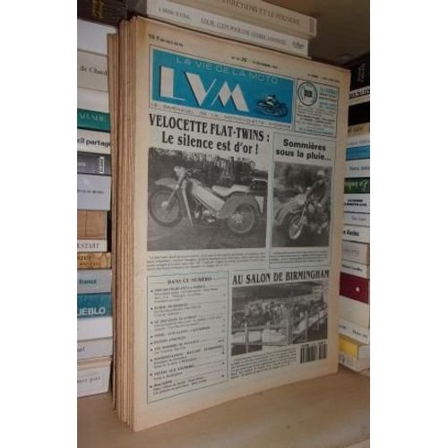 La Vie De La Moto - N°91/20. 15 Novembre 1991. Lvm - Le Bimensuel De La Motocyclette Ancienne: (Velocette Flat-Twins Le Silence Est D'or. Sommières Sous La Pluie. Au Salon De Birmingham)