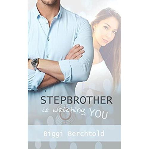 Stepbrother Is Watching You