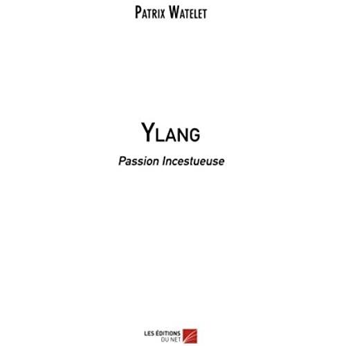 Ylang - Passion Incestueuse