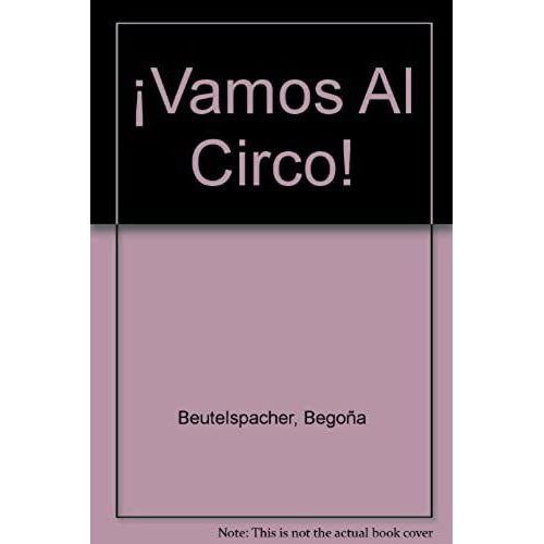Vamos Al Circo !