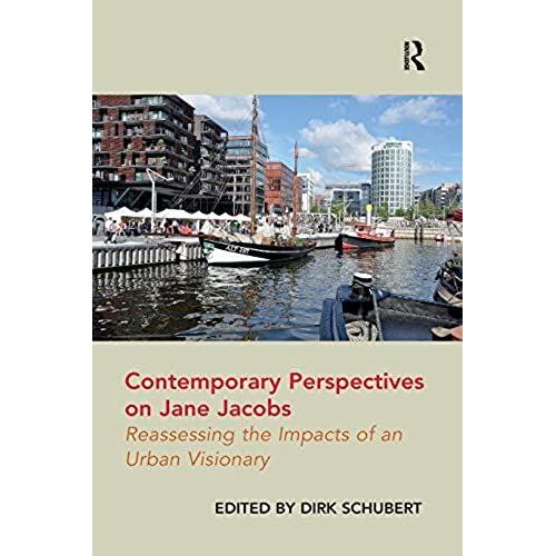 Contemporary Perspectives On Jane Jacobs