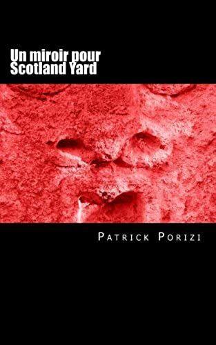 Un miroir pour Scotland Yard: Roman policier