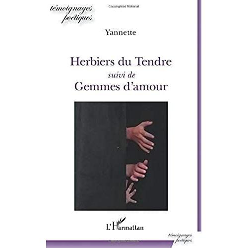 Herbiers Du Tendre - Gemmes D'amour