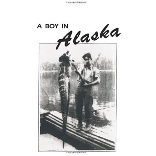 A Boy In Alaska