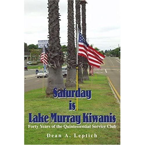 Saturday In Lake Murray Kiwanis: Forty Years Of The Quintessential Service Club