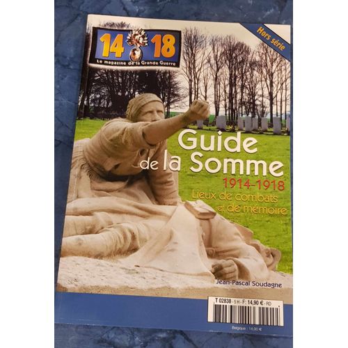 Guide De La Somme, Lieux De Combats Et De Mémoire