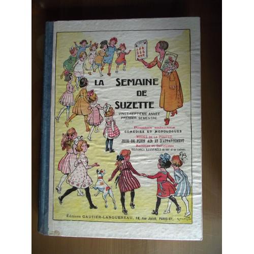 La Semaine De Suzette Vingt-Septième Année Deuxième Semestre 1931 N°27 Au N°52