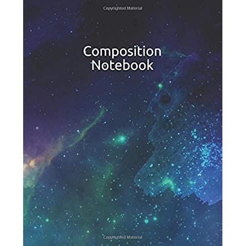Composition Notebook: Watercolor Galaxy Design Cover, 100 Blank Lined White Pages, 7.5 X 9.25, College Ruled Composition Notebook, Notes Jou