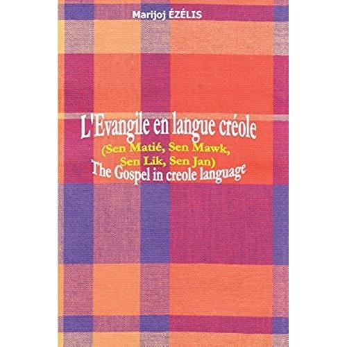 L'evangile En Langue Creole/The Gospel In Creole Language