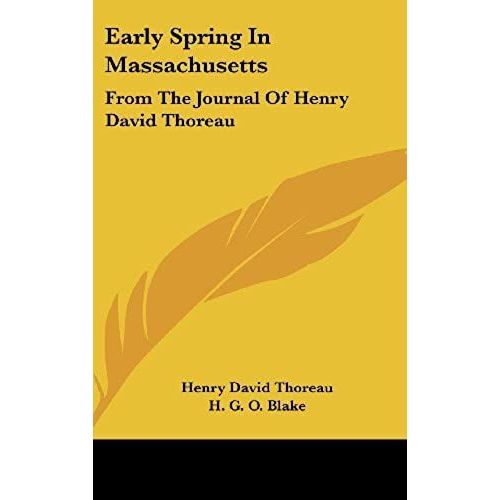 Early Spring In Massachusetts: From The Journal Of Henry David Thoreau
