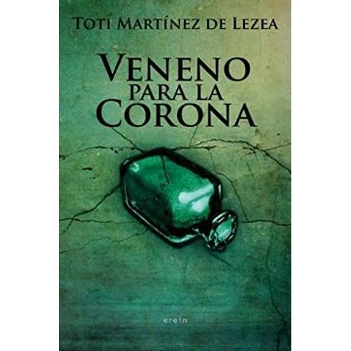 Veneno Para La Corona