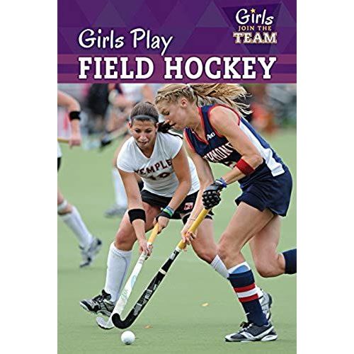 Girls Play Field Hockey (Girls Join The Team)