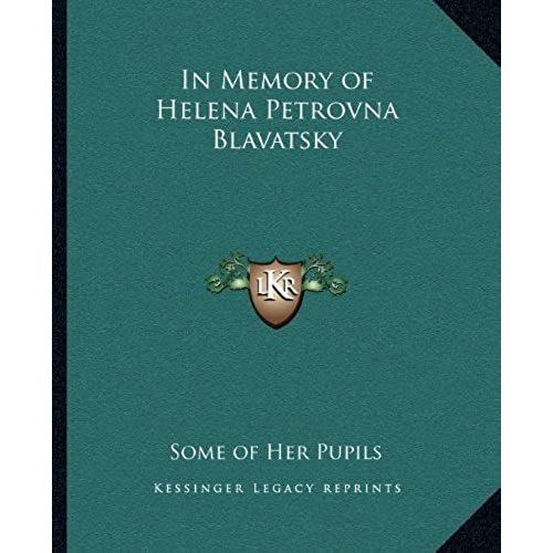 In Memory Of Helena Petrovna Blavatsky