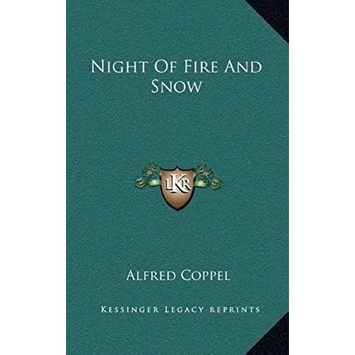 Night Of Fire And Snow