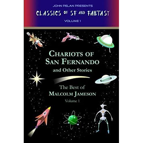 Chariots Of San Fernando And Other Stories