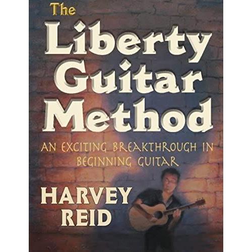 The Liberty Guitar Method: An Exciting Breakthrough In Beginning Guitar