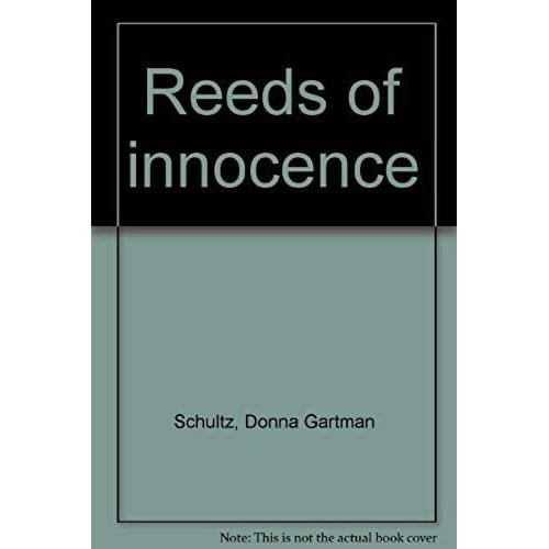 Reeds Of Innocence