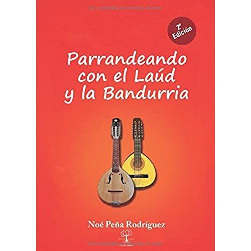 Parrandeando Con El Laúd Y La Bandurria