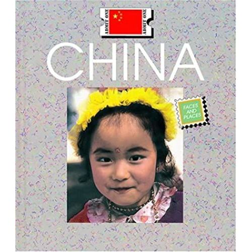 China (Countries: Faces And Places)