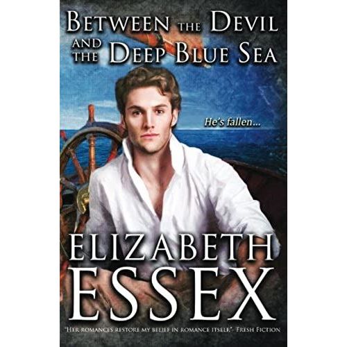 Between The Devil And The Deep Blue Sea (Kent Brothers Chronicles) (Volume 1)