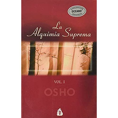 Alquimia Suprema (Tomo 1), La